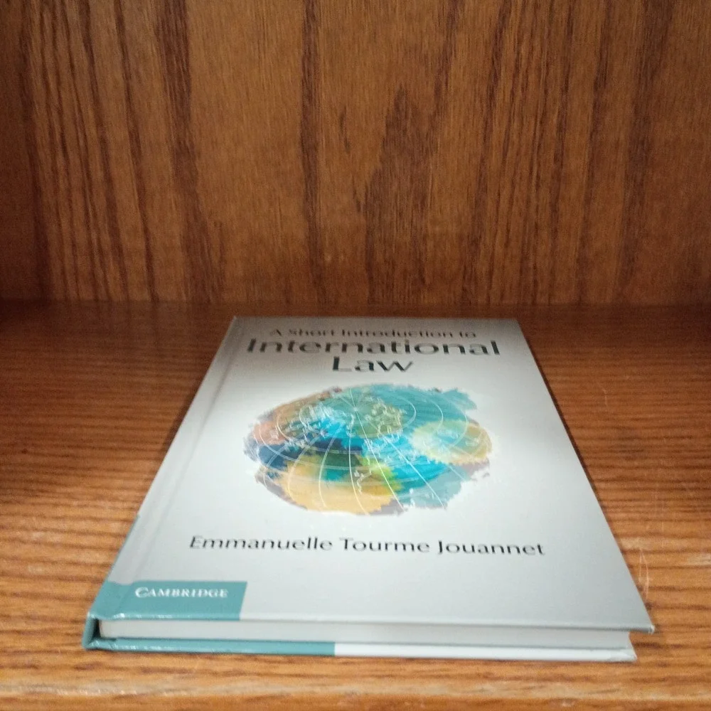 A Short Introduction to International Law By Emmanuelle Tourme Jouannet Hardcove